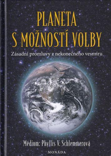 Kniha: Planeta s možností volby - Phyllis V. Schlemmerová