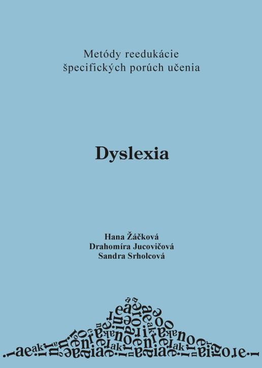 Kniha: Dyslexia - Hana Žáčková