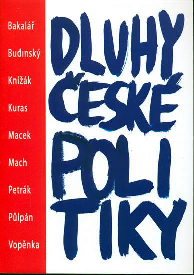 Kniha: Dluhy české politiky - Kolektív WHO