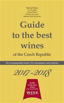 Kniha: Guide to the best wines of the Czech Republic 2017-2018autor neuvedený