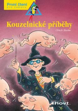 Kniha: Kouzelnické příběhy - Ulrich Maske; Wilfried Gebhard