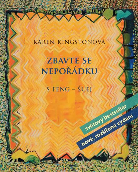 Kniha: Zbavte se nepořádku s feng-šuej - 2.vydání - Kingstonová Karen
