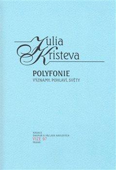 Kniha: Polyfonie - Kristeva, Julia