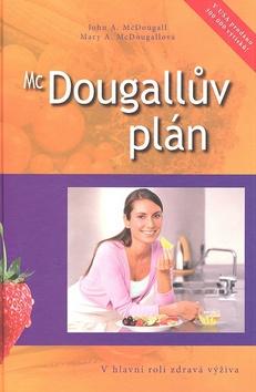 Kniha: McDougallův plán - John,Mary MCDougall