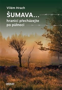 Kniha: Šumava… - Vilém Hrach