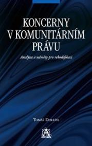 Koncerny v komunitárním právu - Analýza a náměty pro rekodifikaci