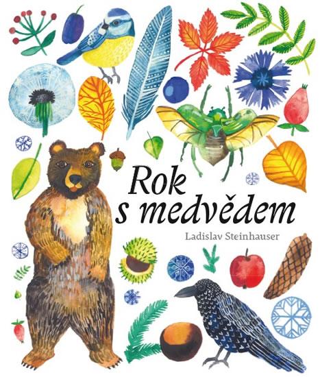 Kniha: Rok s medvědem - Steinhauser Ladislav