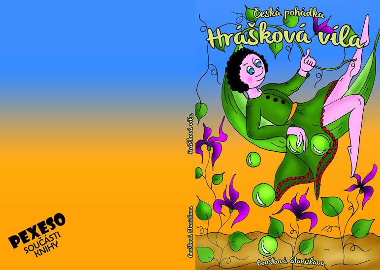 Kniha: Hrášková Víla  (s přiloženým Pexesem) - Boušková Stanislava