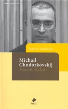 Kniha: Michail Chodorkovskij - Valerij Paňuškin