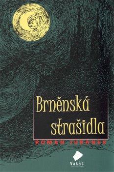 Kniha: Brněnská strašidla - Juránek, Roman