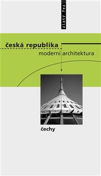 Kniha: Česká republika - moderní architektura / Čechy - Michal Kohout