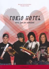 Tokio Hotel - Křič, jak jen dokážeš