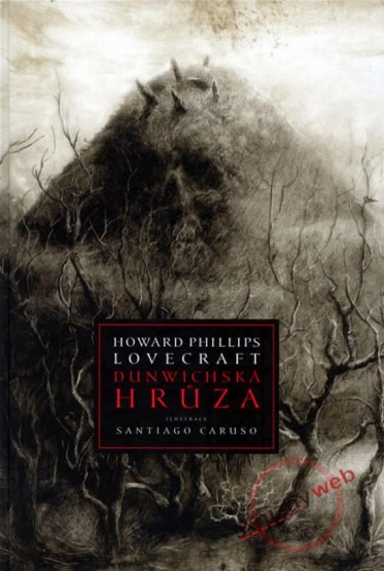 Kniha: Dunwichská hrůza - Lovecraft Howard Phillips