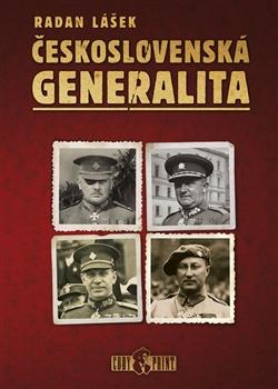 Kniha: Československá generalita - Radan Lášek