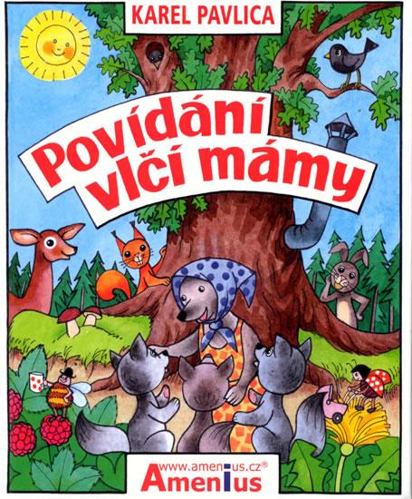 Kniha: Povídání vlčí mámy - Pavlica Karel