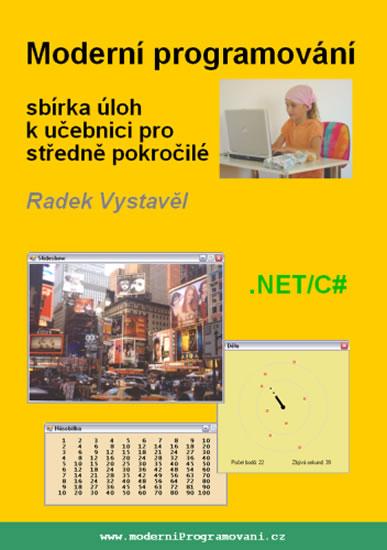 Kniha: Moderní programování – sbírka úloh k učebnici pro středně pokročilé - Vystavěl Radek