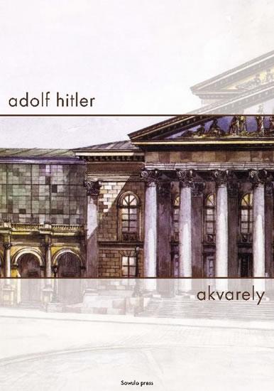 Kniha: Akvarely - Hitler Adolf