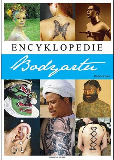 Kniha: Encyklopedie bodyartu - Fiksa Radek