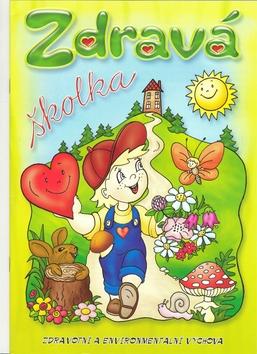 Kniha: Zdravá školkaautor neuvedený