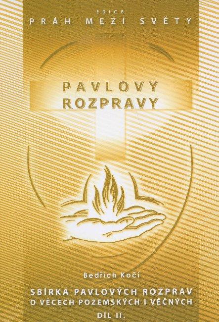 Kniha: Pavlovy rozpravy II - Bedřich Kočí
