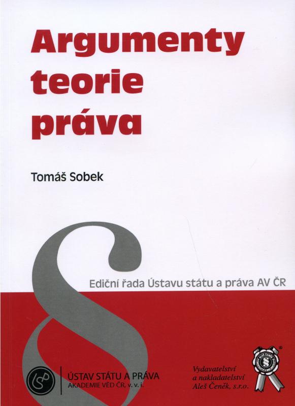 Kniha: Argumenty teorie práva - Tomáš Sobek