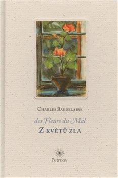 Kniha: Z Květů zla /  des Fleurs du Malautor neuvedený