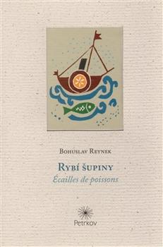 Kniha: Rybí šupiny / Ecailles de poissons - Bohuslav Reynek