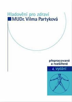 Kniha: Hladovění pro zdraví - Vilma Partyková