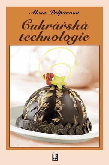 Kniha: Cukrářská technologie - 2.vydání - Půlpánová Alena