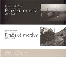 Kniha: Pražské mosty 2007-2008. Pražské motivy 1971-1988.autor neuvedený