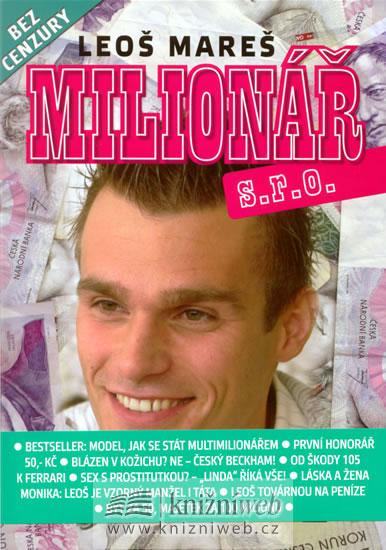 Kniha: Leoš Mareš - Milionář s.r.o. - Kent James