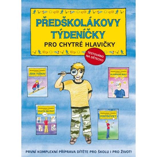 Kniha: Předškolákovy týdeníčky pro chytré hlavičky - 3.vydání - Martincová, Tautová Věra, Jana