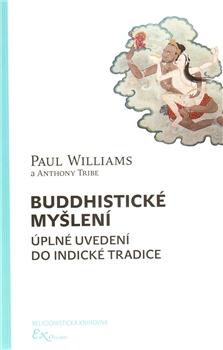 Kniha: Buddhistické myšlení - Anthony Tribe