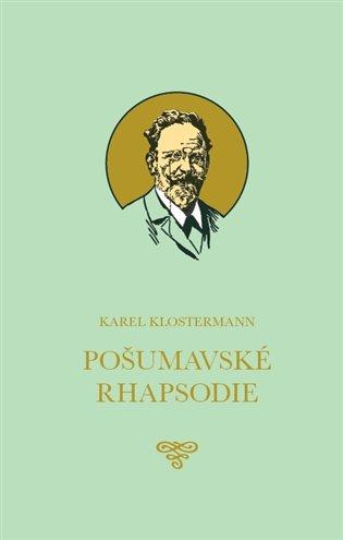 Kniha: Pošumavské Rhapsodie - Klostermann, Karel