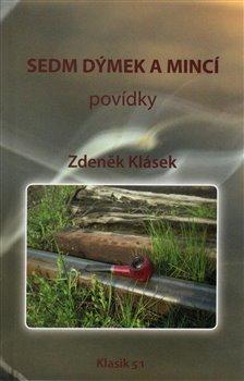 Kniha: Sedm dýmek a mincí - Klásek, Zdeněk
