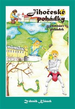 Kniha: Jihočeské pohádky - Klásek, Zdeněk