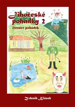 Kniha: Jihočeské pohádky 2 - Klásek, Zdeněk