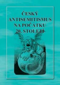 Český antisemitismus na počátku 20. století