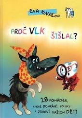 Proč vlk šišlal?