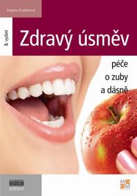 Zdravý úsměv - Péče o zuby a dásně - 3. vydání