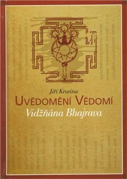 Kniha: Uvědomění Vědomí - Jiří Krutina