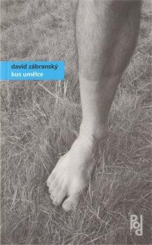 Kniha: Kus umělce - Zábranský, David