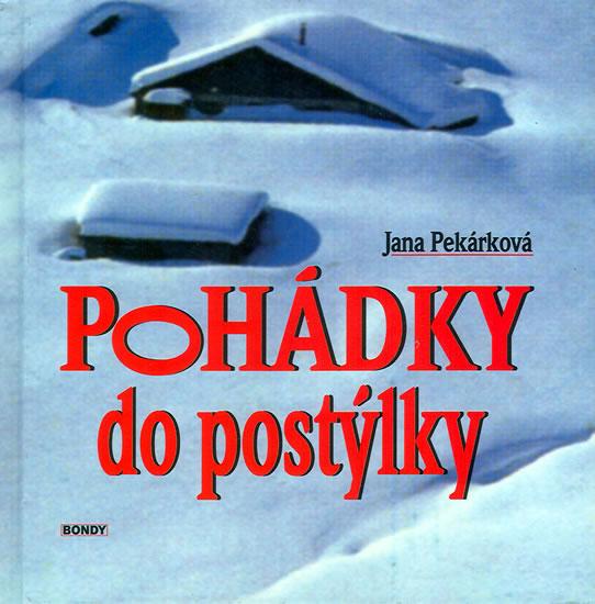 Kniha: Pohádky do postýlky - Pekárková Jana