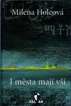 Kniha: I města mají vši - Milena Holcová
