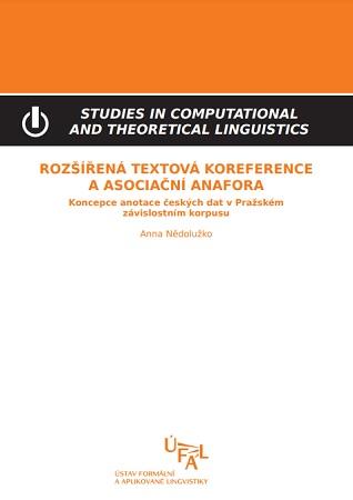 Kniha: Rozšířená textová koreference a asociační anafora - Anna Nědolužko