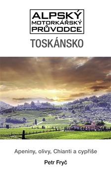 Kniha: Toskánsko - Petr Fryč
