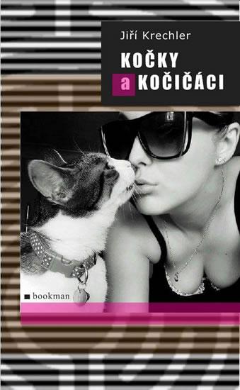 Kniha: Kočky a kočičáci - Krechler Jiří