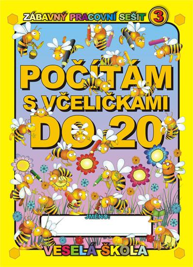Kniha: Počítám s včeličkami do 20 - Mihálik Jan