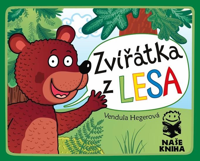 Kniha: Zvířátka z lesa - Hegerová Vendula