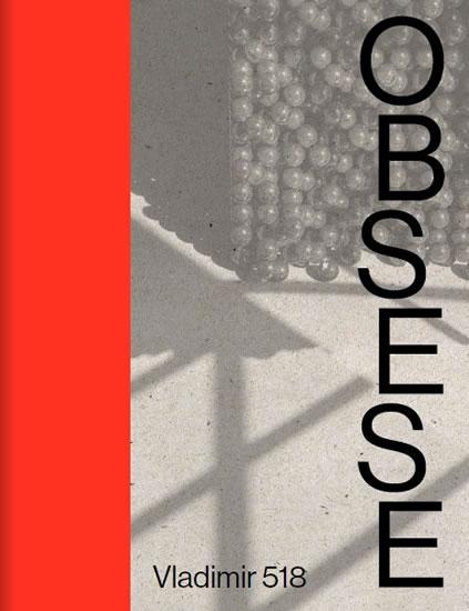 Kniha: Obsese - Vladimir 518, Chrobák Ondřej